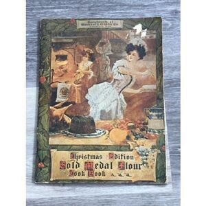 Gold Medal Flour Cook Book Cookbook Christmas Edition 1970